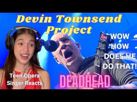 Teen Opera Singer Reacts To Devin Townsend Project - Deadhead (Live at Royal Albert Hall)