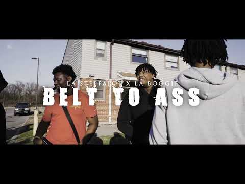 La Steppalot x La Boogie - Belt to Ass (Official Music Video)