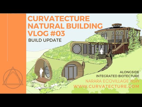 Curvatecture's Natural Building Vlog #03 - SuperAdobe