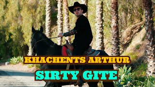 Arthur Khachents - Sirty Gite (2022)