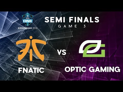 Fnatic vs Optic Gaming | Bo3 | ESL One Birmingham | Semi Finals | Game 3