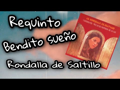 Bendito Sueño - La rondalla de saltillo