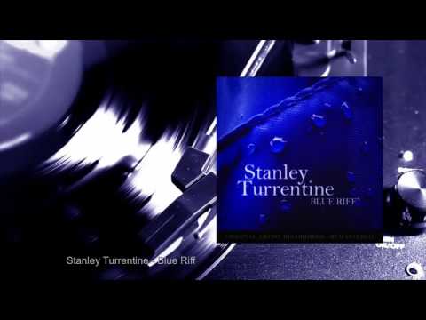 Stanley Turrentine - Blue Riff (Full Album)