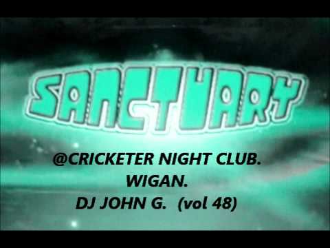 7...SANCTUARY...vol 48...DJ JOHN G...