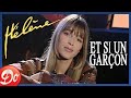 Hélène Et Si Un Garçon CLIP OFFICIEL 1993