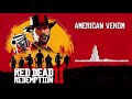 Red Dead Redemption 2 Official Soundtrack American Venom