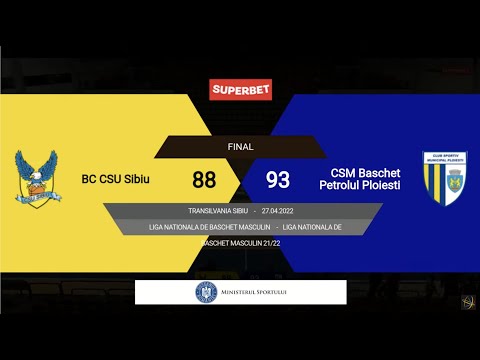 LNBM 2021-2022: BC CSU Sibiu - CSM Baschet Petrolul Ploiești