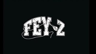 Fey-Z - Mixtape Raps