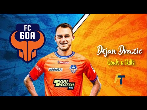 Dejan Dražić • Goals and Skills • Highlights • FC Goa • New Signing • Dejan Drazic