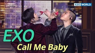 EXO (엑소) - CALL ME BABY [SUB: ENG/CHN/2017 KBS Song Festival(가요대축제)]