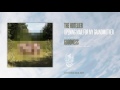 Opening Mail For My Grandmother by The Hotelier