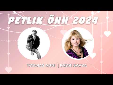 Toomas Anni ja Kadri Savva - Petlik õnn (2024)