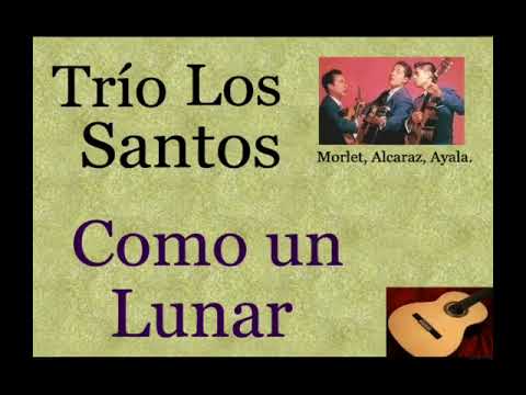 Trío Los Santos:  Como un Lunar  -  (Letra y Acordes)