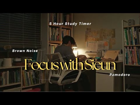 Study with Sieun from Weak Hero | 25/5 Pomodoro Session | Brown Noise & Nature Sounds for Deep Focus
