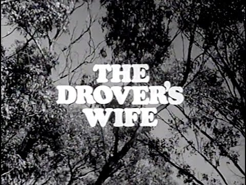 The Drover's Wife (1968) - dinkum Henry Lawson yarn with Clarissa Kaye