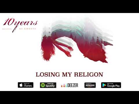 10 Years - Losing My Religion (R.E.M. Cover)