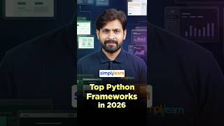 Top 5 Python Frameworks To Master In 2026 | Best Python Frameworks In 2026 | #Shorts | #Simplilearn