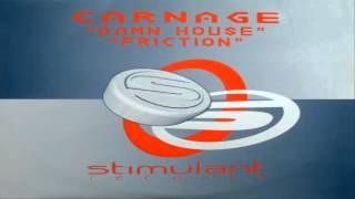 Carnage - Damn house (Hard house) HQ