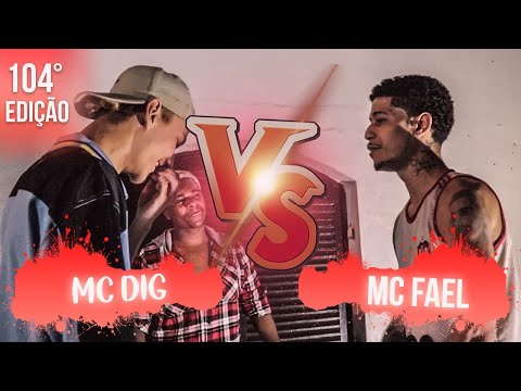 ( RIMOU EM FRANCÊS kkk ) FAEL x DIG | EDIÇÃO LA CALLE STUDIO | 104ª RESENHA CENTRAL