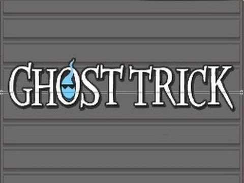Recommending Ghost Trick
