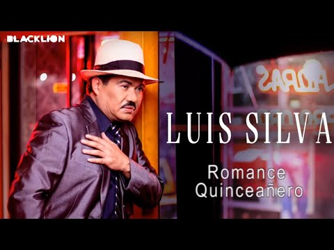 Luis Silva - Romance Quinceañero (Audio Oficial)