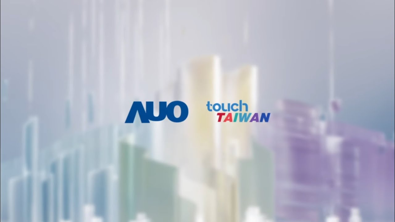 Highlight - AUO at Touch Taiwan 2025 : 極視界|創無限Beyond Vision Create the Ultimate - YouTube