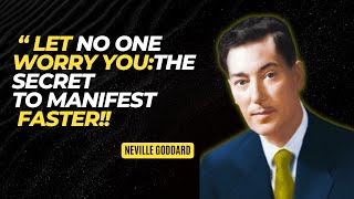If You Knew This Secret , You Will Manifest Faster || NEVILLE GODDRAD TEACHINGS ||