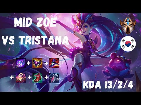 Zoe MID Gameplay vs Tristana | Lol KR Challenger [13.19]