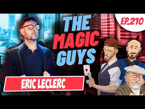 Eric Leclerc Hangs Out With The Magic Guys LIVE! #210