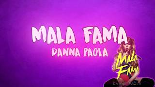 Mala Fama - Danna Paola (Letra/Lyrics)