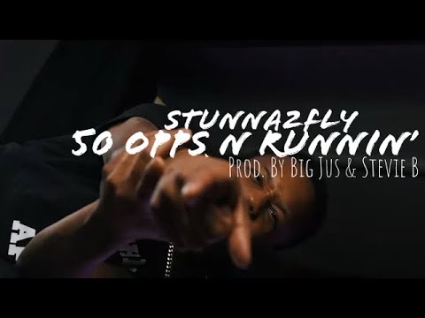 Stunna2Fly - 50 Opps N Runnin (Official Music Video) | Prod. By Big Jus N Stevie B