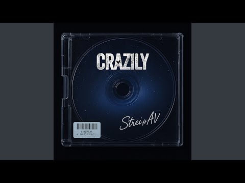 Crazily