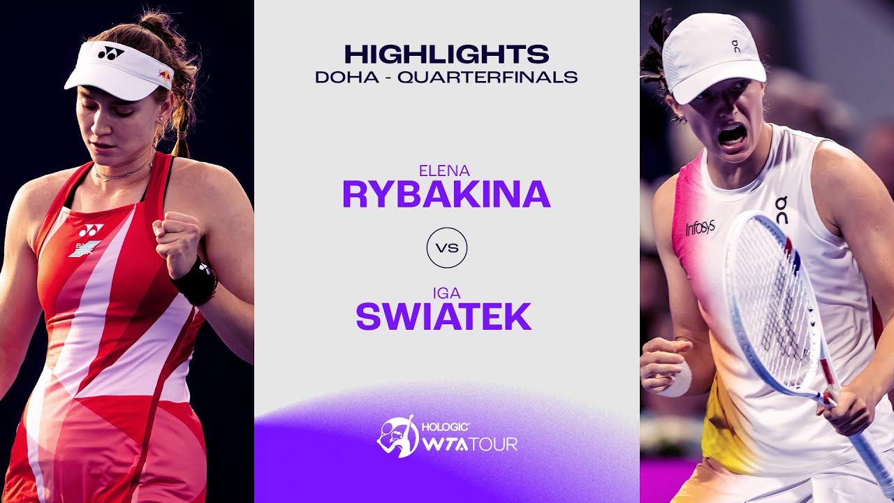 Elena Rybakina vs. Iga Swiatek | 2025 Doha Quarterfinal | WTA Match