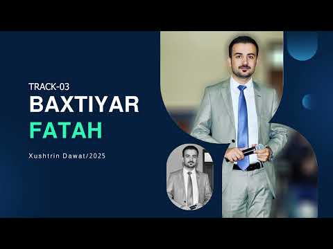 Bxtiyar Fatah New Dawat 2025-Track-03