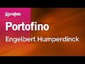Portofino - Engelbert Humperdinck | Karaoke Version | KaraFun