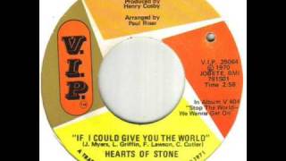 Hearts Of Stone If I Could Give You The World
