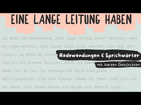 Eine lange Leitung haben | Deutsche Redewendungen & Sprichwörter #Deutschesprichwörter