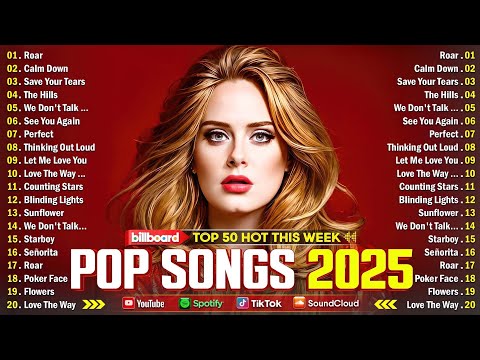 Soft Pop Hits 2025 - Adele, Dua Lipa, Ed Sheeran, Bruno Mars,  Maroon 5, Rihanna, The Weeknd