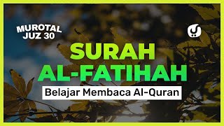 Belajar Membaca al-Quran Surat al-Fatihah