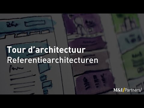 Referentiearchitecturen | Tour d'architectuur M&I/Partners