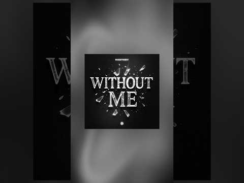 Rootkey - Without Me