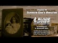 Blade Runner White Dragon Cut Chapter 18 Someone Else S Memories