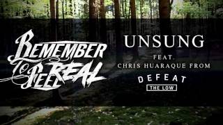 Unsung (Feat. Chris Huaraque of "Defeat The Low") OFFICIAL STREAM VIDEO