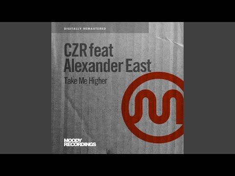 Take Me Higher (feat. Alexander East)