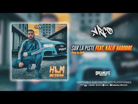 ARCO feat KALIF HARDCORE - SUR LA PISTE