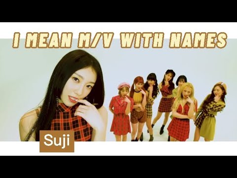 UNI.T - "I Mean" M/V with names