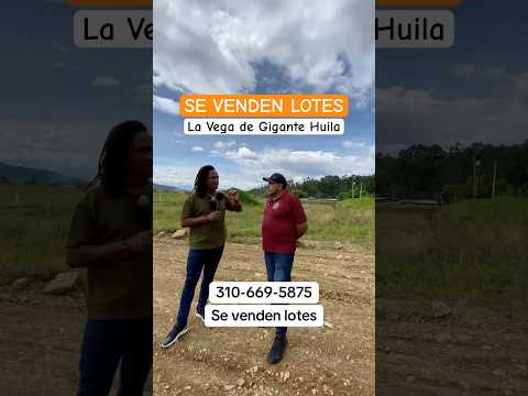 Se venden lotes en La Vega Gigante Huila Colombia