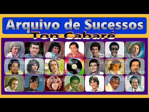 ARQUIVO DE SUCESSOS - Top Cabaré