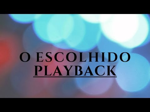 download lagu mp3 mp4 O Escolhido Ministerio Nova Aliança Playback, download lagu O Escolhido Ministerio Nova Aliança Playback gratis, unduh video klip O Escolhido Ministerio Nova Aliança Playback