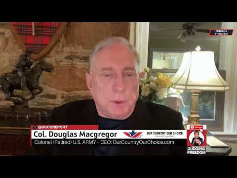 Col. Douglas Macgregor: Shakeup In Russian National Security! - Judge Napolitano